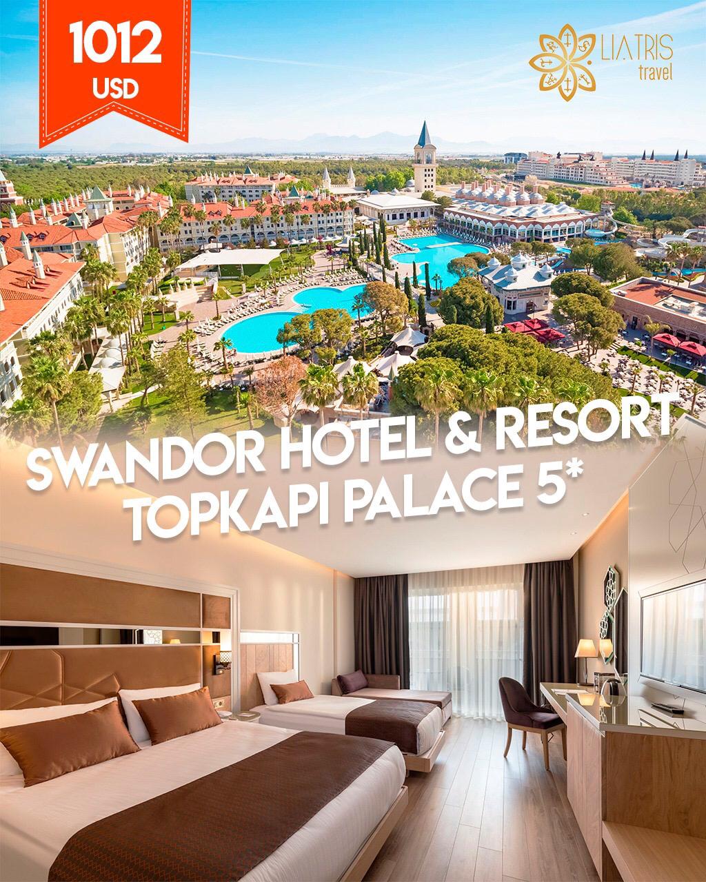 SWANDOR HOTEL & RESORT TOPKAPI PALACE 5*